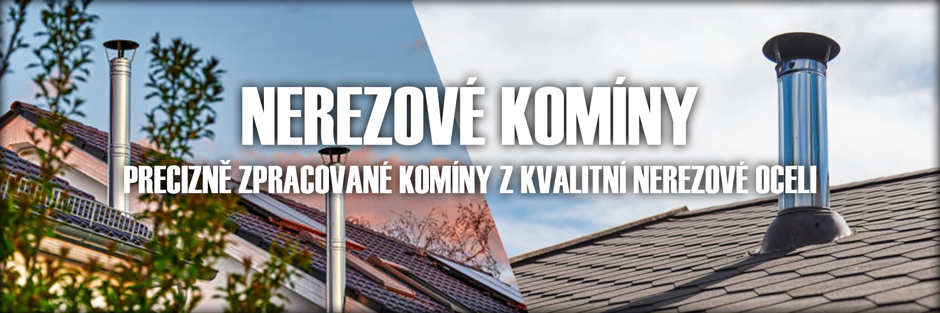 Nerezové komíny