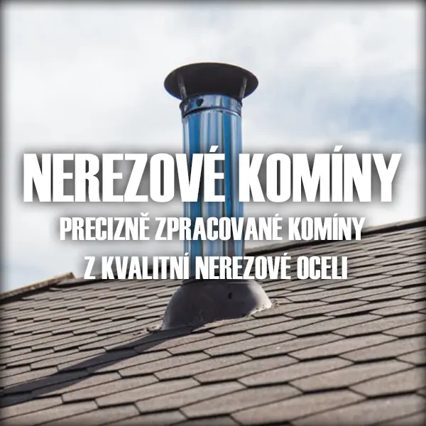 Nerezové komíny